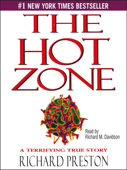 Title details for The Hot Zone by Richard Preston - Available